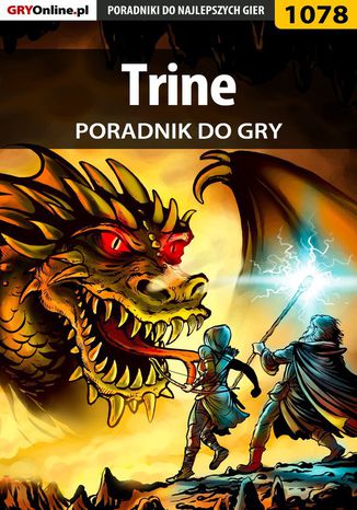 Trine - poradnik do gry Łukasz "Crash" Kendryna - okladka książki