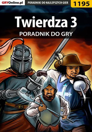 Twierdza 3 - poradnik do gry Maciej "Psycho Mantis" Stępnikowski - okladka książki