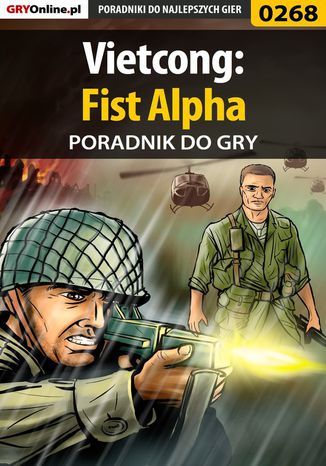 Vietcong: Fist Alpha - poradnik do gry Jacek "Stranger" Hałas - okladka książki