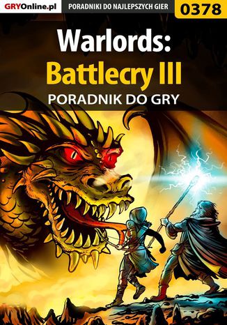 Warlords: Battlecry III - poradnik do gry Andrzej "Calypso" Mielczarek - okladka książki