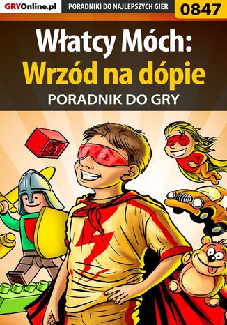 Włatcy Móch: Wrzód na dópie - poradnik do gry Daniel "Thorwalian" Kazek - okladka książki