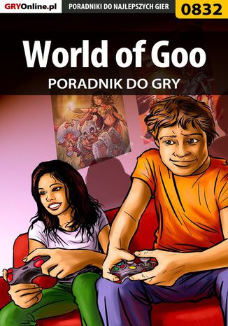 World of Goo - poradnik do gry Daniel "Thorwalian" Kazek - okladka książki