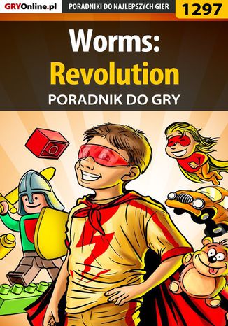 Worms: Revolution - poradnik do gry Mateusz "Boo" Bartosiewicz - okladka książki