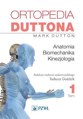 Ortopedia Duttona t.1 Mark Dutton - okladka książki