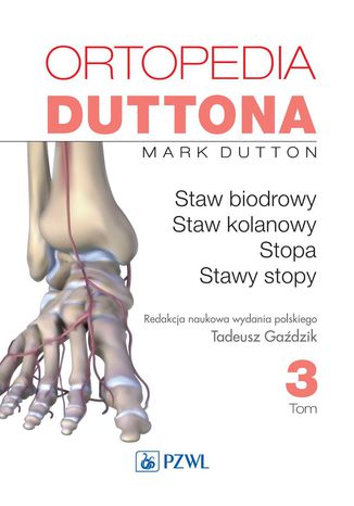 Ortopedia Duttona t.3 Mark Dutton - okladka książki