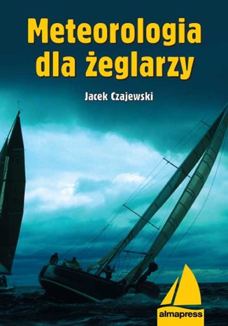 Meteorologia dla żeglarzy Jacek Czajewski - okladka książki