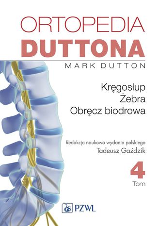 Ortopedia Duttona t.4 Mark Dutton - okladka książki
