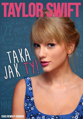 Taylor Swift - Taka jak Ty! Chas Newkey-Burden - okladka książki