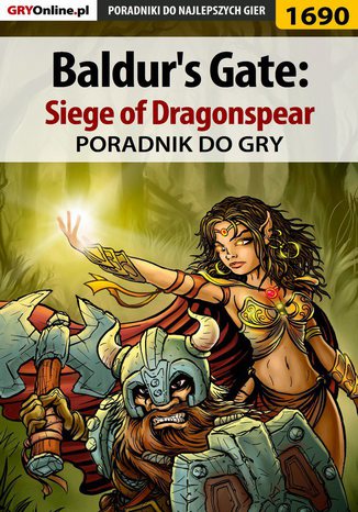 Baldur's Gate: Siege of Dragonspear - poradnik do gry Jacek "Stranger" Hałas - okladka książki