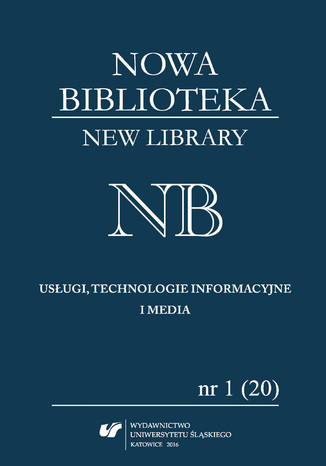"Nowa Biblioteka. New Library. Usługi, technologie informacyjne i media" 2016, nr 1 (20): Międzynarodowe aspekty bibliotekarstwa red. Anna Seweryn - okladka książki