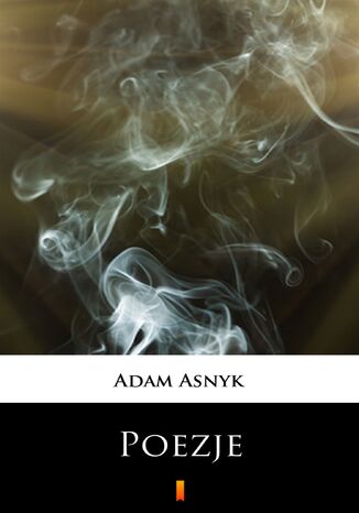 Poezje. Wybór Adam Asnyk - okladka książki