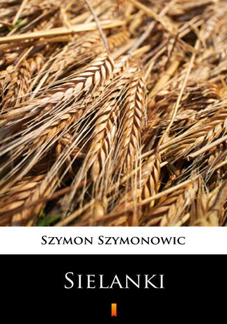 Sielanki Szymon Szymonowic - okladka książki