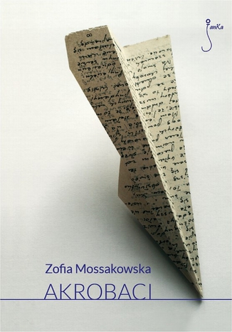 Akrobaci Zofia Mossakowska - okladka książki