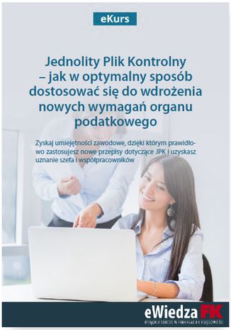 eKurs Jednolity Plik Kontrolny - jak w optymalny sposób dostosować się do wdrożenia nowych wymagań organu podatkowego Barbara Dąbrowska - okladka książki