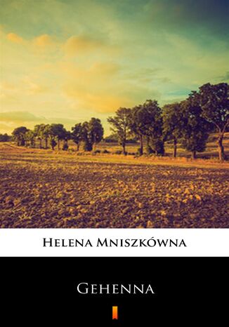 Gehenna Helena Mniszkówna - okladka książki