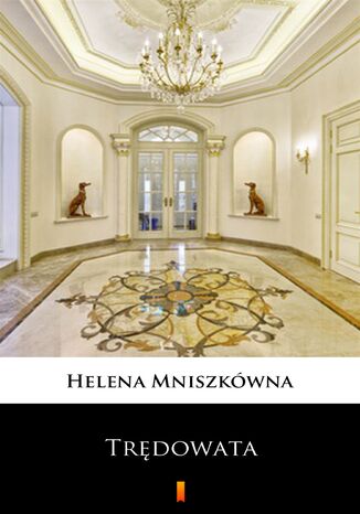 Trędowata Helena Mniszkówna - okladka książki