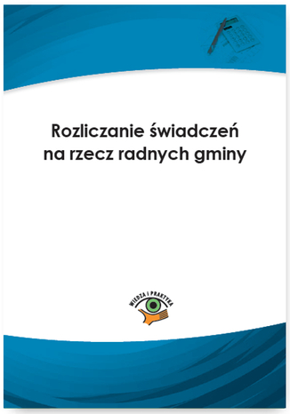 Rozliczanie świadczeń na rzecz radnych gminy Sławomir Liżewski - okladka książki