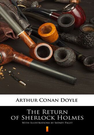 The Return of Sherlock Holmes. Illustrated Edition Arthur Conan Doyle - okladka książki