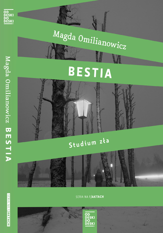 Bestia. Studium zła Magda Omilianowicz - okladka książki