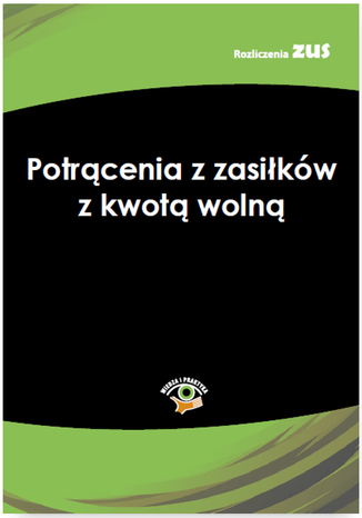 Potrącenia z zasiłków z kwotą wolną praca zbiorowa - okladka książki