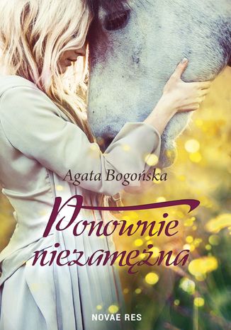 Ponownie niezamężna Agata Bogońska - okladka książki