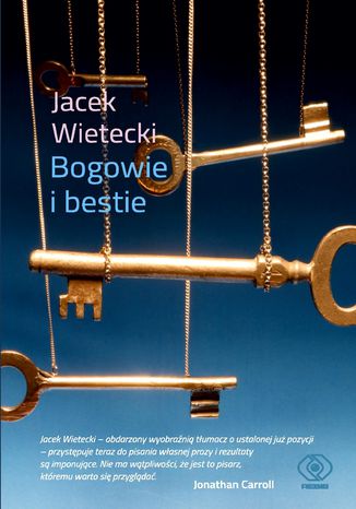 Bogowie i bestie Jacek Wietecki - okladka książki