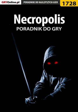 Necropolis - poradnik do gry Łukasz "Keczup" Wiśniewski - okladka książki