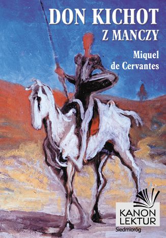 Don Kichot z Manczy Miguel Cervantes de - okladka książki