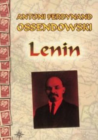 Lenin Antoni Ferdynand Ossendowski - okladka książki