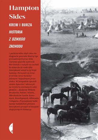 Krew i burza. Historia z Dzikiego Zachodu Hampton Sides - okladka książki