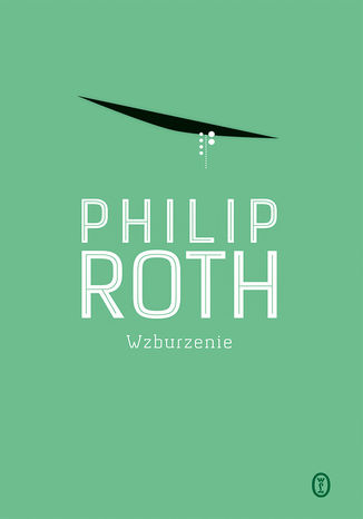 Wzburzenie Philip Roth - okladka książki