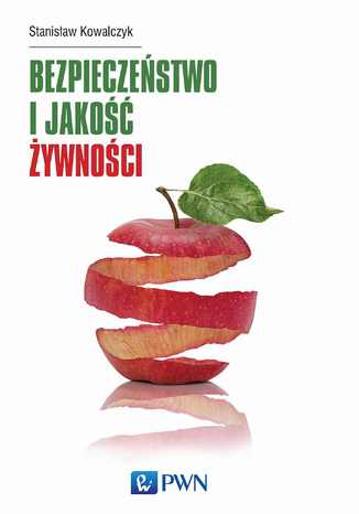 Bezpieczeństwo i jakość żywności Stanisław Kowalczyk - okladka książki