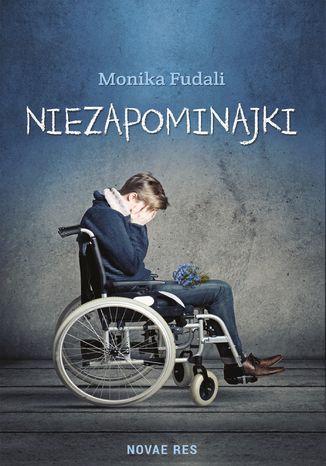 Niezapominajki Monika Fudali - okladka książki