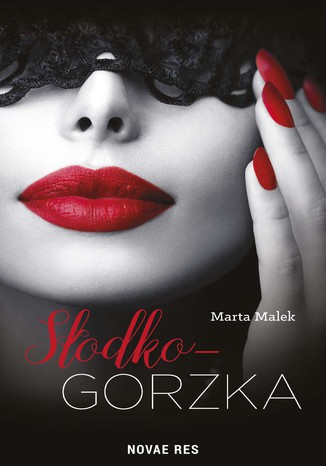 Słodko-gorzka Marta Malek - okladka książki