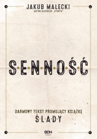 Senność - darmowy fragment książki Jakub Małecki - okladka książki