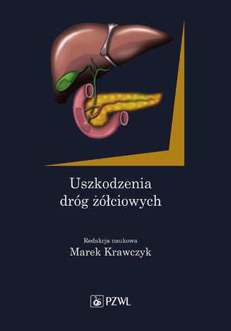 Uszkodzenia dróg żółciowych Marek Krawczyk - okladka książki