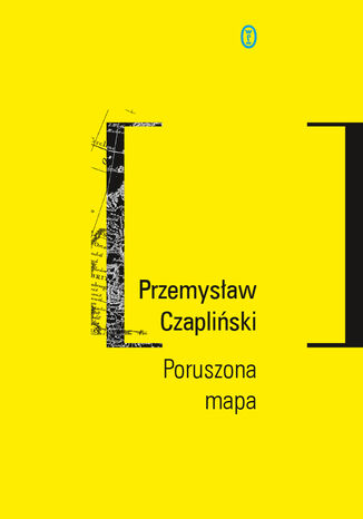 Poruszona mapa Przemysław Czapliński - okladka książki