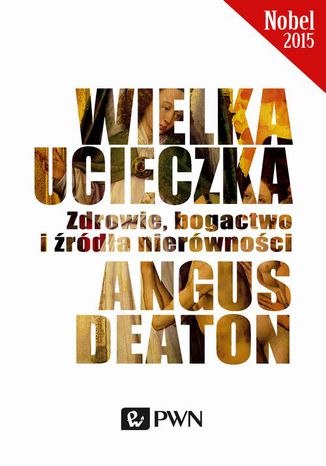 Wielka ucieczka Angus Deaton - okladka książki