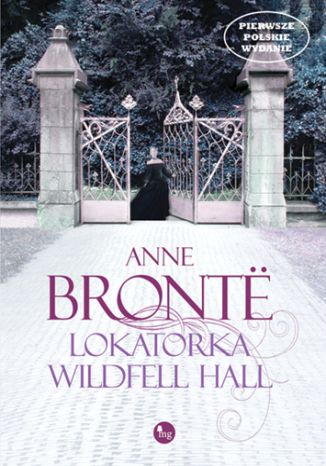 Lokatorka Wildfell Hall Anne Bronte - okladka książki