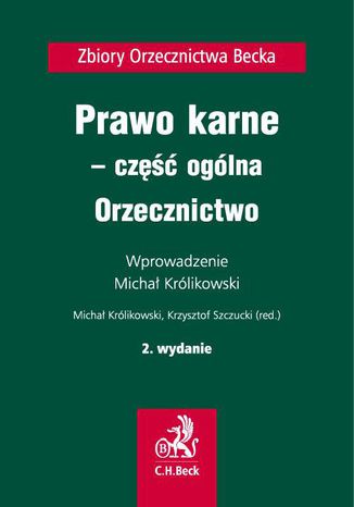 Prawo karne - część ogólna. Orzecznictwo Mikołaj Ostrowski - okladka książki