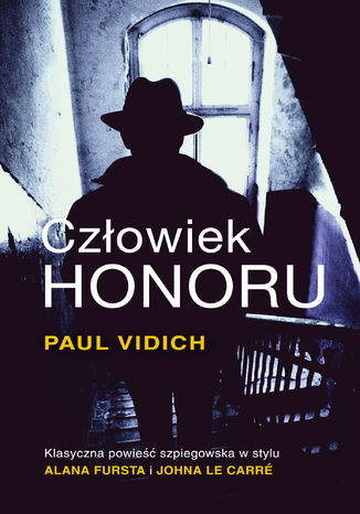 Człowiek honoru Paul Vidich - okladka książki