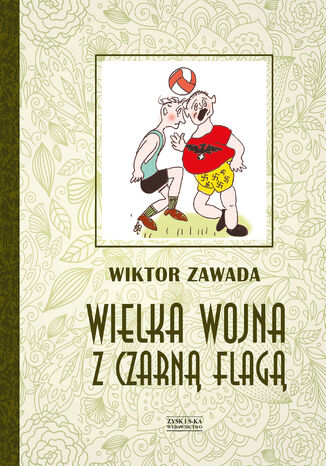 Wielka wojna z czarną flagą Wiktor Zawada - okladka książki