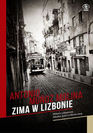 Zima w Lizbonie Antonio Munoz Molina - okladka książki
