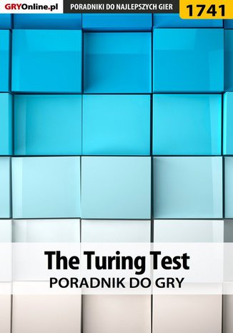 The Turing Test - poradnik do gry Przemysław Szczerkowski - okladka książki