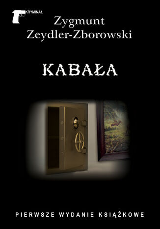 Kryminał. Kabała Zygmunt Zeydler-Zborowski - okladka książki