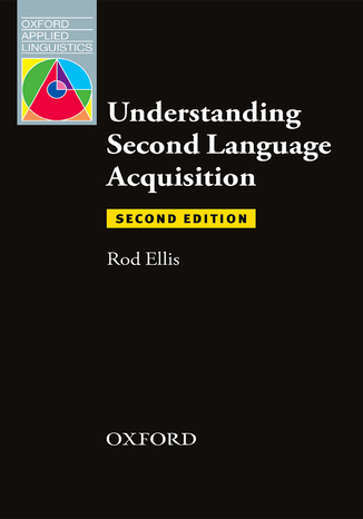 Understanding Second Language Acquisition 2nd Edition - Oxford Applied Linguistics Ellis, Rod - okladka książki