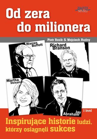 Od zera do milionera Piotr Rosik, Wojciech Rudny - okladka książki