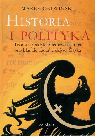 Historia i polityka Marek Cetwiński - okladka książki