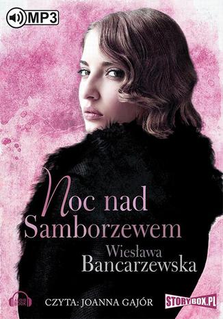 Noc nad Samborzewem Wiesława Bancarzewska - okladka książki