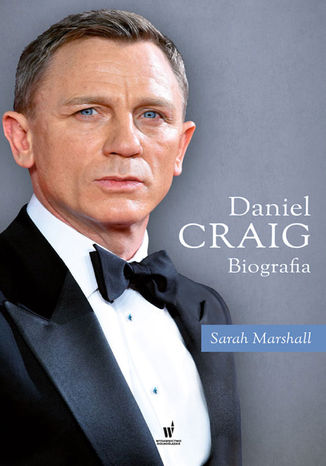 Daniel Craig. Biografia Sarah Marshall - okladka książki